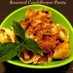 Roasted Cauliflower Pasta